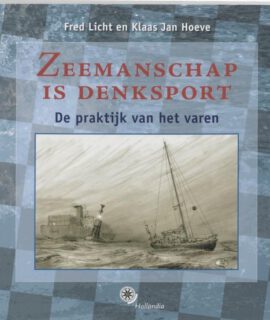 Zeemanschap Is Denksport – Fred Licht En Klaas Jan Hoeve | Boek